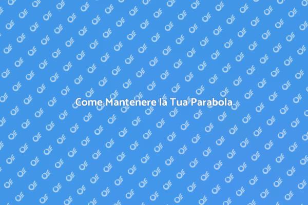 Garantisci un Segnale TV Stabile