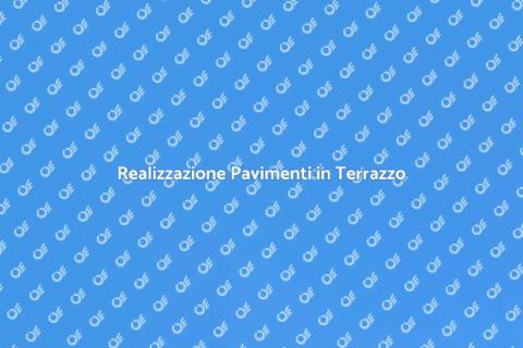 Pavimenti in Terrazzo: Guida Completa