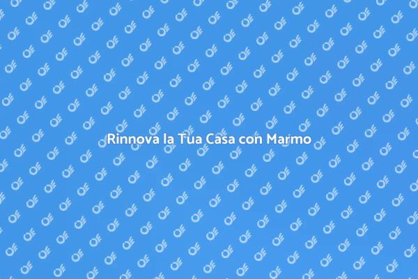 Rivestimento Esterno: Scegli il Marmo