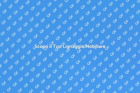 Ricerca Nobiliare: Scopri le Tue Radici