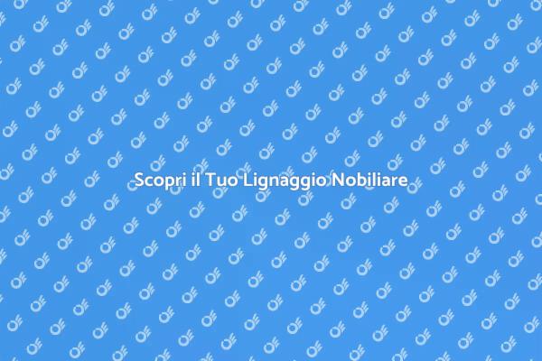 Riscopri le Tue Origini Nobili