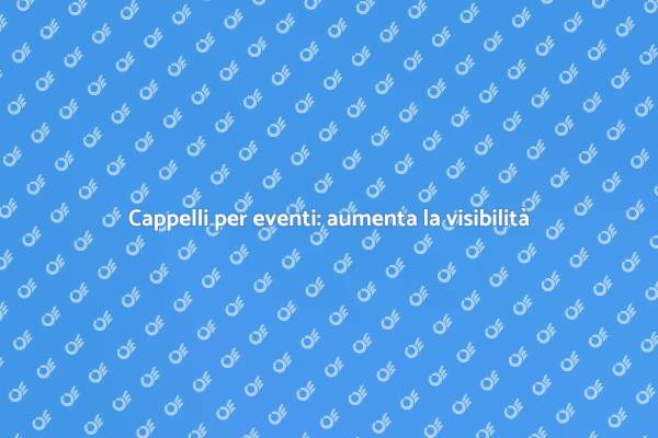 Cappelli promozionali: il tuo asso nella manica