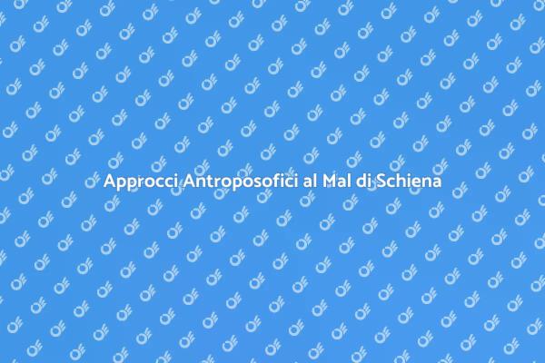 Scopri la Medicina Antroposofica!