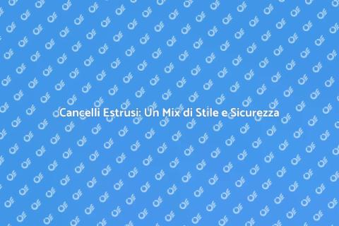 Cancello in Alluminio: Design e Funzionalità