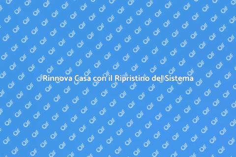 Ripristino del Sistema: Rinnova Casa
