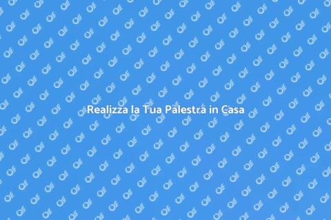 Costruire una Palestra in Casa Facile