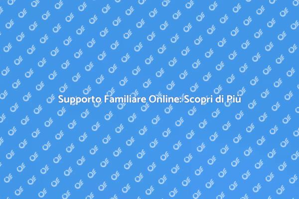 Guida alla Consulenza Familiare Online