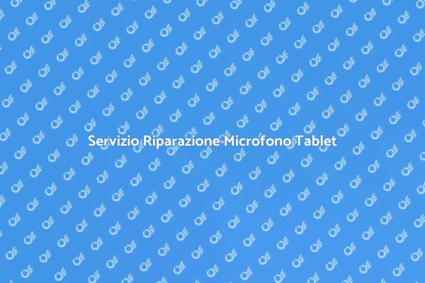 Risolvi i Problemi del Microfono Tablet