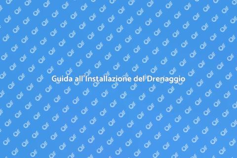 Installare un Sistema di Drenaggio