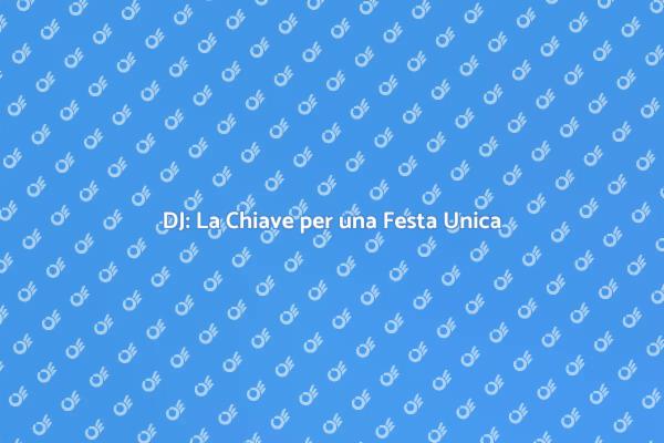 La Magia di Assumere un DJ