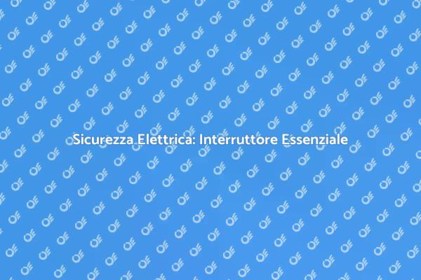 Proteggi la Tua Casa con un Magnetotermico