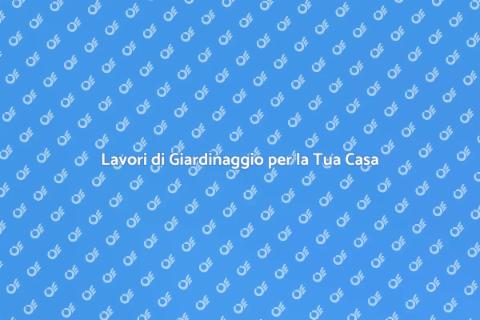 Giardinaggio: Bellezza e Funzionalità
