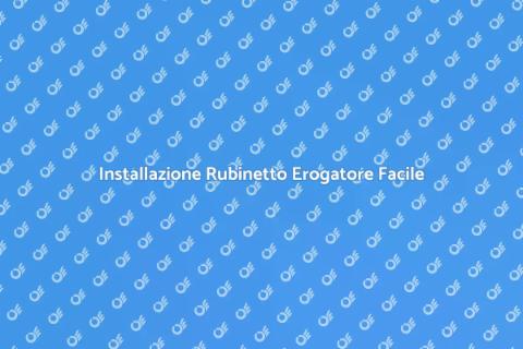 Rubinetto con Erogatore: Installazione Facile