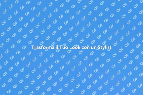 Rinnova il Tuo Stile con un Esperto