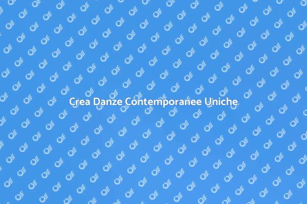 Creare Performance di Danza Uniche