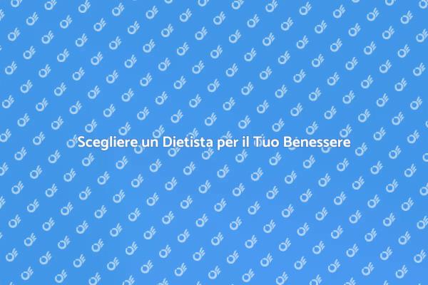 Il Ruolo del Dietista nel Benessere