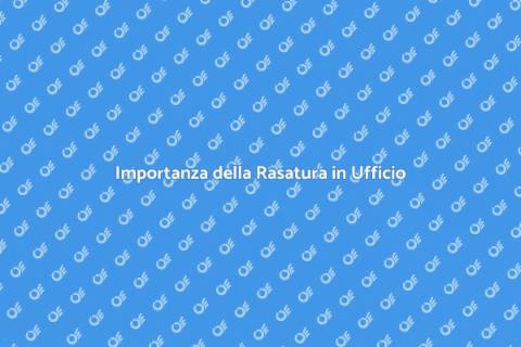 Rasatura Ufficio Amministrativo
