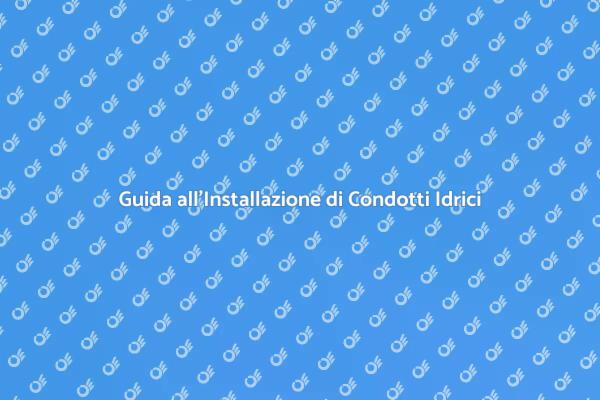 Installazione Condotti per Impianti Sanitari
