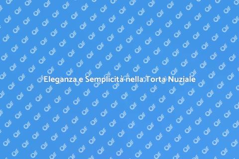 Torta Nuziale Minimalista: Eleganza Semplice