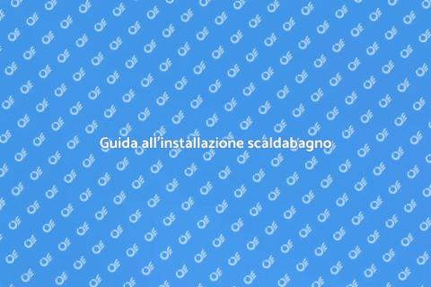 Installazione scaldabagno efficiente