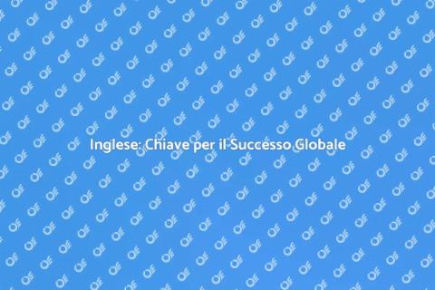 Imparare l'Inglese per Nuove Opportunità
