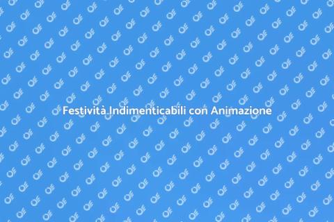 Animazione Compleanni: Festa Indimenticabile