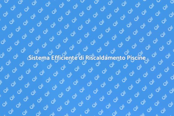 Riscalda la tua Piscina con Stile