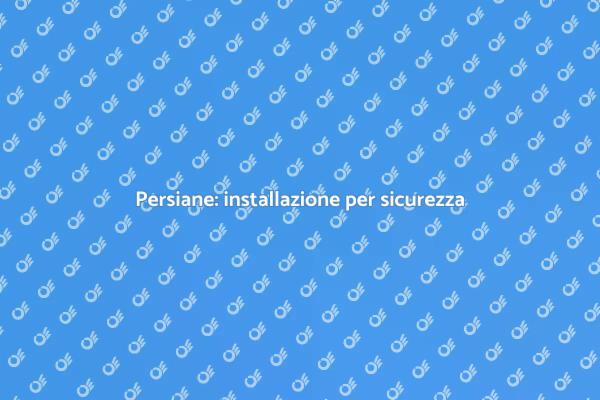 Come installare le persiane con successo