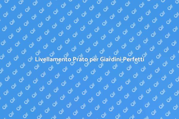 Mantieni il Tuo Prato Sempre Verde