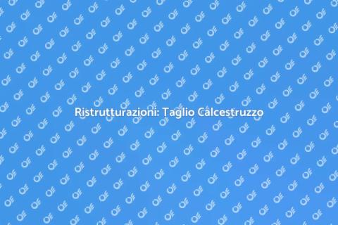 Taglio e Asportazione Calcestruzzo