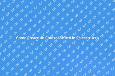 Controsoffitto in Calcestruzzo: Guida