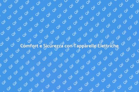 Box Tapparelle Elettriche: Innovazione