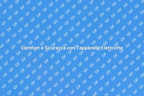 Tapparelle Elettriche: Comfort e Stile