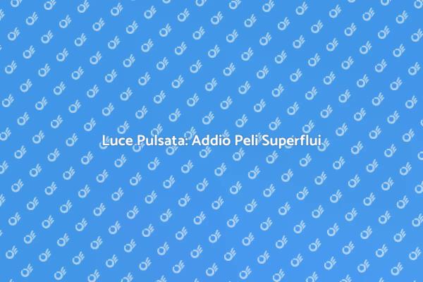 Luce Pulsata: Risultati Straordinari