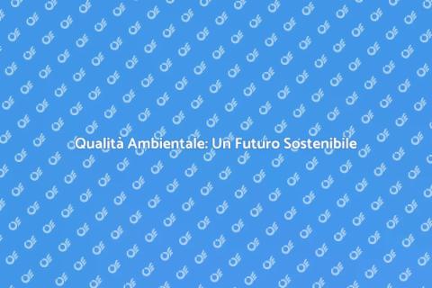 Controllo Qualità Ambientale Essenziale