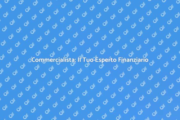 Affidati a un Commercialista Esperto