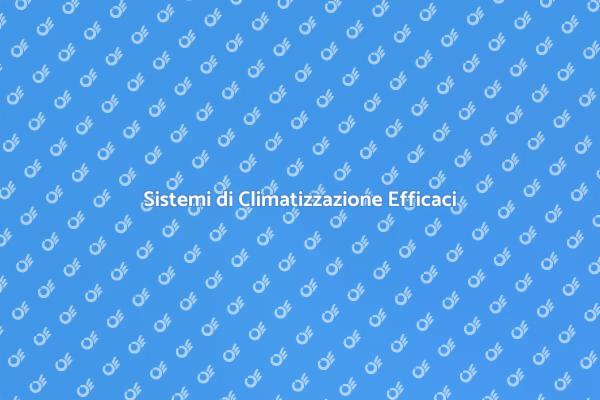 Climatizzazione: Comfort in Casa Tua