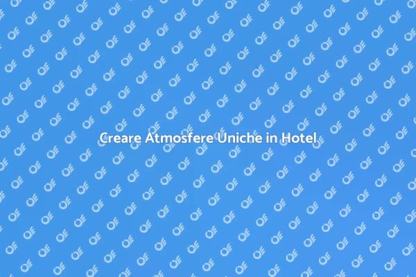 L'Arte dell'Interior Design per Hotel