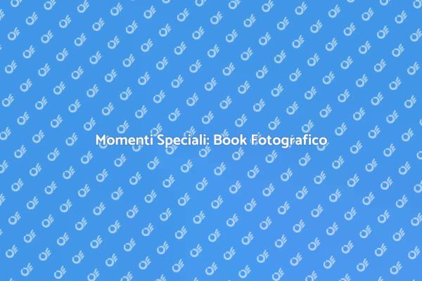 Immortala Momenti con un Book Fotografico