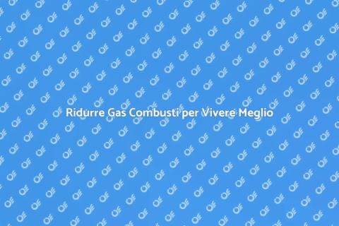 Prevenire Gas Combusti per il Futuro