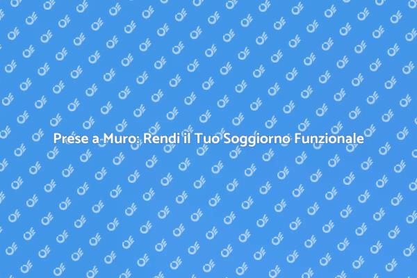 Prese a Muro nel Soggiorno: Ecco Come!