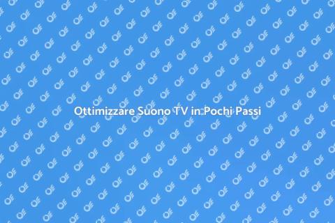 Aggiustare Impianto Sonoro TV