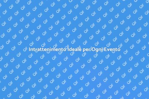 Intrattenimento per Eventi Indimenticabili