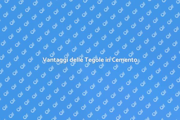Scegli le Migliori Tegole in Cemento
