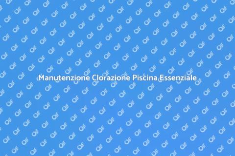 Riparazione Sistema Clorazione Piscina