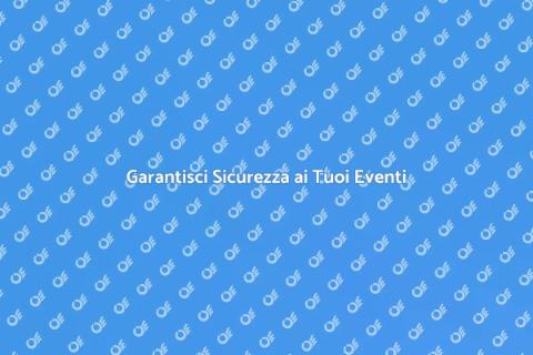 Sicurezza in un Evento Enogastronomico