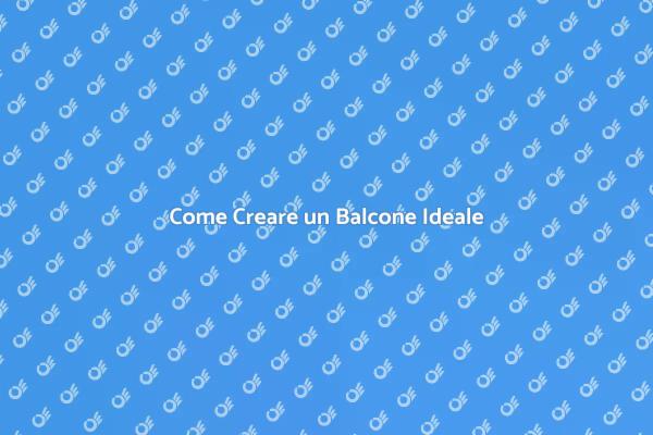 Costruzione di un Balcone Stupendo