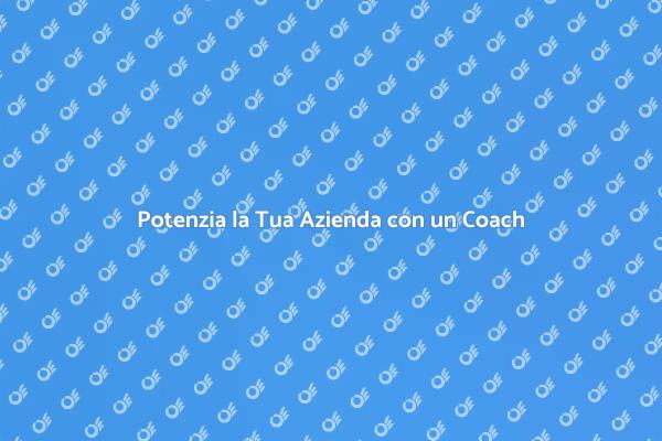 Ottimizza la Tua Azienda con un Coach
