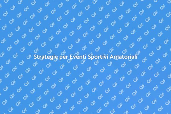 Visibilità per Eventi Sportivi Amatoriali