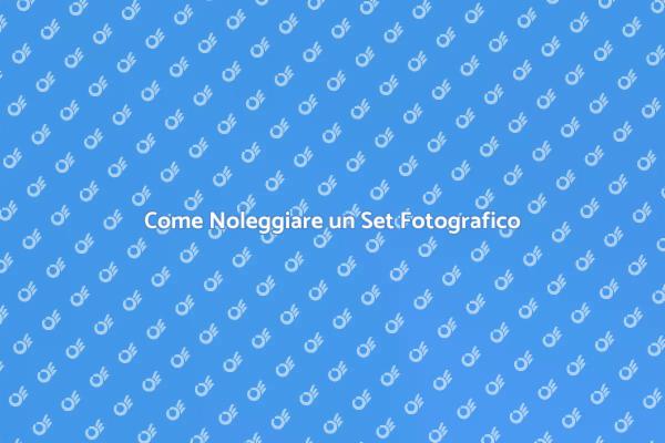 Set Fotografico: Noleggialo Facile